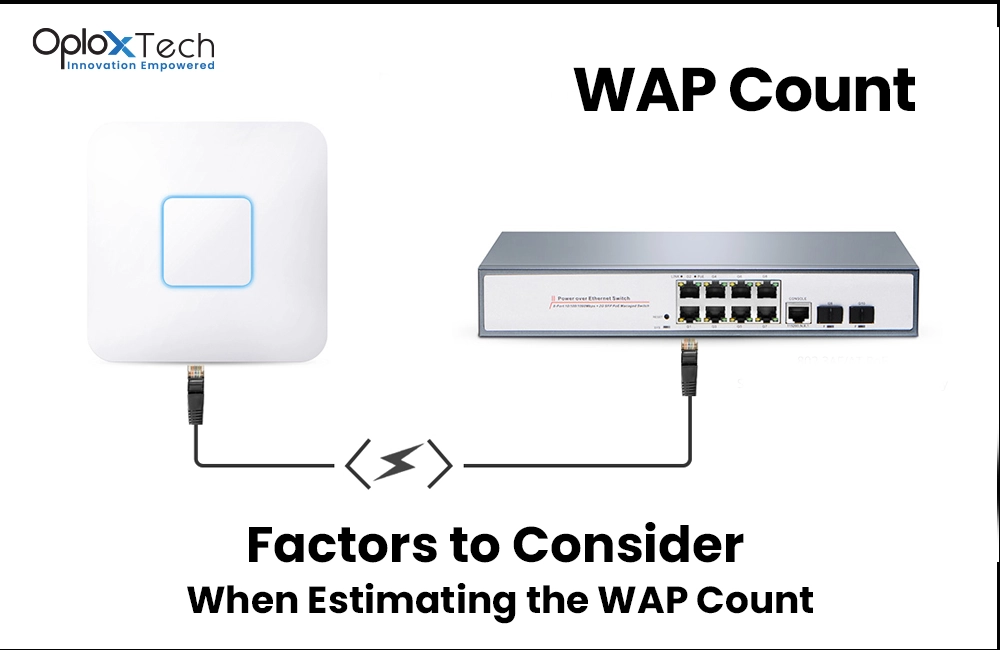 Factors to Consider When Estimating WAP Count